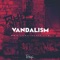 Vandalism - LowKy lyrics