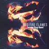 Red Fire Flames - Single album lyrics, reviews, download