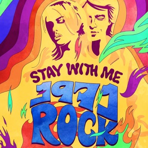 Stay with Me: 1971 Rock
