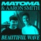 Beautiful Wave (feat. Aaron Smith) - Matoma lyrics