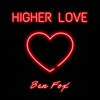 Higher Love - Single