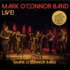 Mark O'Connor Band Live!