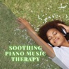 Soothing Piano Music Therapy, Health & Healing Relaxation