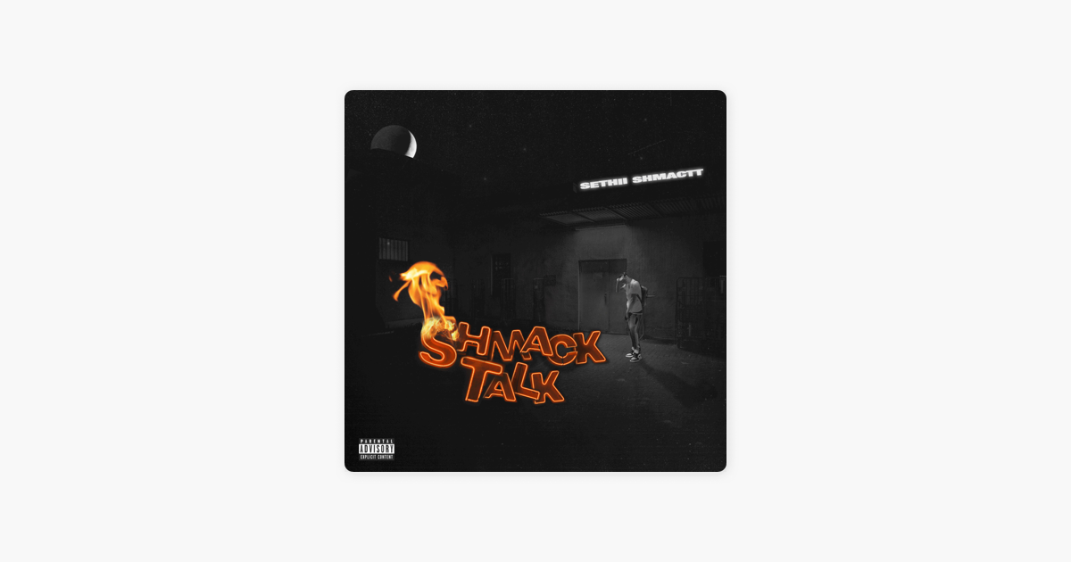 Shmack Talk Ep By Sethii Shmactt On Apple Music - news flash sethii shmactt roblox id