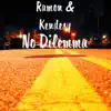 Stream & download No Dilemma - Single