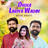 Dhola Lariya Waday artwork