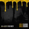 Gold Blood - Single album lyrics, reviews, download