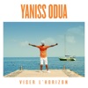 Yaniss Odua - Viser l'horizon