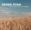 Thank God For the Farmers - Single album lyrics, reviews, download