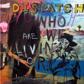 Dispatch - Open Up