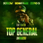 Benny Page, Sublow Hz & Zero G - Top General (feat. Doktor)