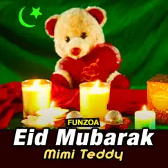 Eid Mubarak - Single by Mimi Teddy album reviews, ratings, credits