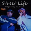 Street Life (feat. J-Doe) - Single