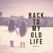 Back to My Old Life artwork