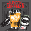 Hayden Coffman - Better Off  artwork