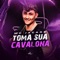 Toma Sua Cavalona artwork