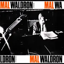 All Alone: Deluxe Edition (Remastered) - Mal Waldron All Alone: Deluxe Edition (Remastered) - Mal Waldron