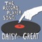 The Record Player Song - Daisy the Great lyrics
