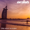 Arash - One Night in Dubai (feat. Helena) artwork