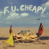 F.U.CHEAPY - Single