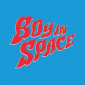 Boy In Space - California