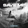 Save Me (Tale & Dutch Vip Mix) - Single