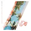 Bailando (feat. Phil The Beat) - Single album lyrics, reviews, download