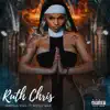 Ruth Chris (feat. Nizzle Man) - Single album lyrics, reviews, download