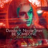 Be Someone (feat. Nicole Starr) [Esh Remix] - Single