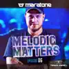 Melodic Matters 06 album lyrics, reviews, download