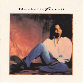 Nothing Has Ever Felt Like This by Rachelle Ferrell song reviws