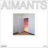 AIMANTS (feat. Ariane Moffatt & D R M S) - Single album lyrics, reviews, download