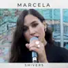 Shivers - Single album lyrics, reviews, download