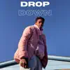 Drop Down album lyrics, reviews, download