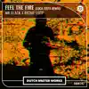 Stream & download Feel the Fire (Luca Testa Remix) - Single