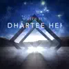 Dhartee Hei - EP album lyrics, reviews, download