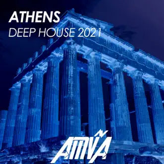 Athens Deep House 2021 by Various Artists album reviews, ratings, credits