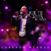 Que Te Vaya Bonito (Mariachi, En Vivo) - Single album lyrics, reviews, download