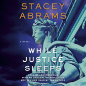 While Justice Sleeps: A Novel (Unabridged) - Stacey Abrams Cover Art
