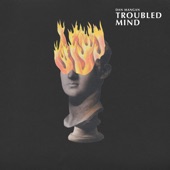 Dan Mangan - Troubled Mind