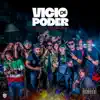Vicio de Poder (feat. Lemi la Sinfonia) - Single album lyrics, reviews, download