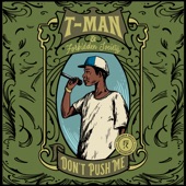 Don'T Push Me (feat. T-Man) [Original] artwork
