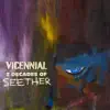 Vicennial: 2 Decades of Seether album lyrics, reviews, download