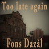 Too Late Again - Single