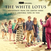 Cristobal Tapia De Veer - Aloha! (Main Title Theme) - from “The White Lotus: Season 1”
