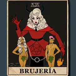 Brujería (feat. Mitch Ferrino) - Single by Aja album reviews, ratings, credits