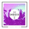 Choices - 10 Essential House Tunes, Vol. 26