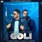 Goli (feat. Shree Brar) - Raunaq lyrics