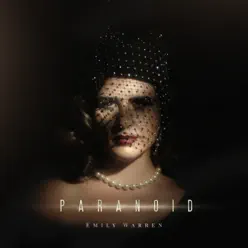 Paranoid - Single - Emily Warren Paranoid - Single - Emily Warren