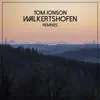 Stream & download Walkertshofen (Remixes) - Single